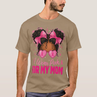 T-shirt Je Porte du Rose pour le Cancer du Sein de Ma Mère