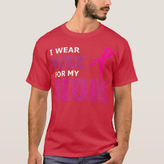 T-shirt Je Porte Du Rose Pour Ma Mère Sensibilisation Au C