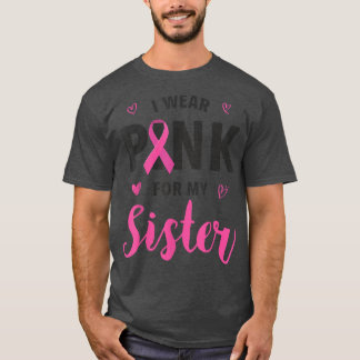 T-shirt Je Porte Du Rose Pour Ma Soeur Sensibilisation Au 