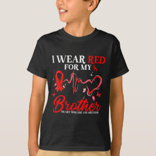 T-shirt Je porte du rouge pour mon frère sensibilisation à