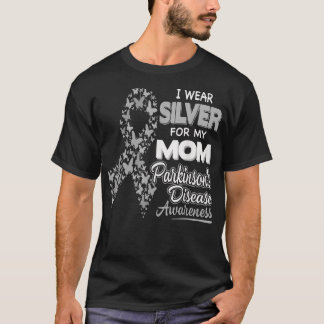 T-shirt Je porte l'argent pour ma mère Maladie de Parkins
