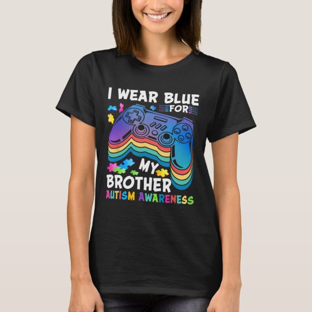 T-shirt Je Porte Le Bleu Pour Mes Frères Sensibilisations  (Devant)