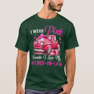 T-shirt Je Porte Le Rose Parce Que J'Aime Ma MèreInLaw