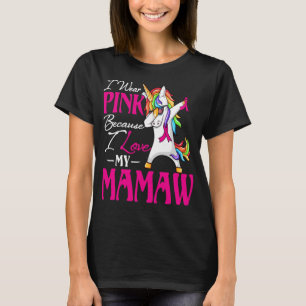 T-shirt Je Porte Le Rose Pour Ma MAMAW Sensibilisation Au