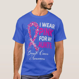 T-shirt Je Porte Le Rose Pour Ma Tante Mois Du Cancer Du S