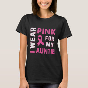 T-shirt Je porte le rose pour ma tante Sensibilisation au