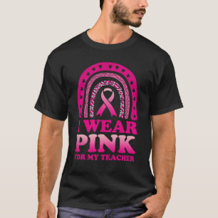 T-shirt Je Porte Le Rose Pour Mon Enseignant Sensibilisati