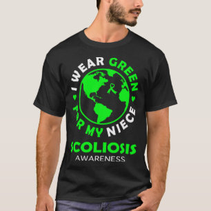 T-shirt Je porte le VERT pour ma NIECE SCOLIOSIS Awareness