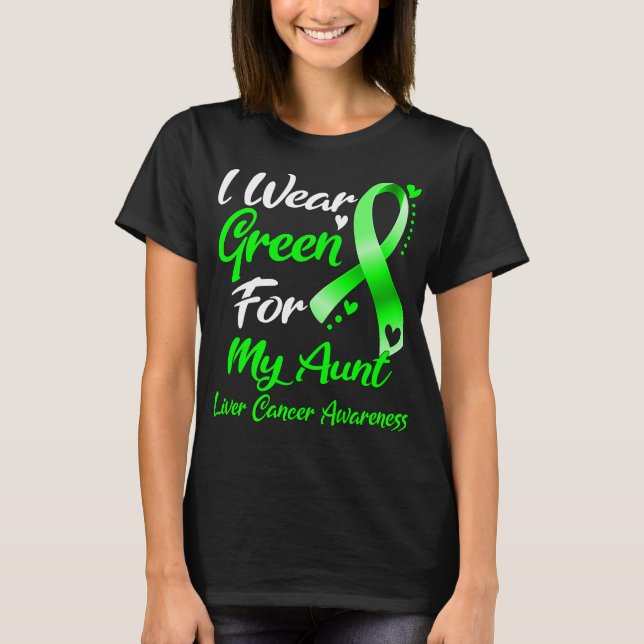 T-shirt Je Porte Le Vert Pour Ma Tante Sensibilisation Au  (Devant)