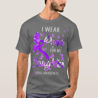 T-shirt Je Porte Le Violet Pour Ma Fille Lupus Sensibilisa