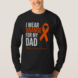 T-shirt Je porte orange pour mon père MS guerrier Sclérose