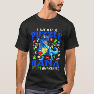 T-shirt Je Porte Puzzle J'Aime Ma Nana Autisme Sensibilisa