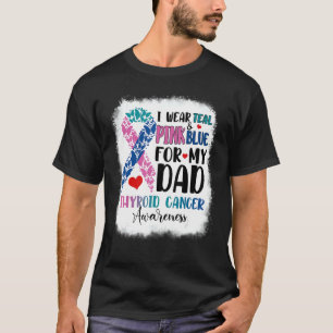 T-shirt Je Porte Turquoise Pink Bleu Papa Thyroid Mois de 