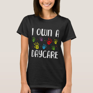 T-shirt Je possède une garderie - Enseignant en garderie F