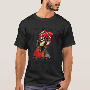 T-shirt Je Pourrais Avoir L'Air Calme Mais Dans Ma Tête Je