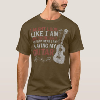 T-shirt Je pourrais avoir l'air d'écouter de la musique