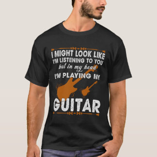 T-shirt Je pourrais regarder comme j'écoute vous mais dans