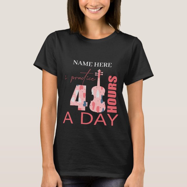 T-shirt Je pratique 40 heures par jour TwoSetViolin (Devant)