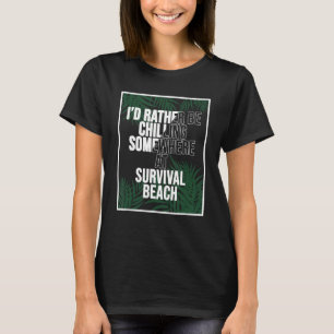T-shirt Je Préfère Chaler À Survival Beach Puerto Ri