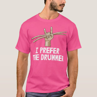T-shirt Je Préfère Drummer Shirt Music Band Tee Funny Men 
