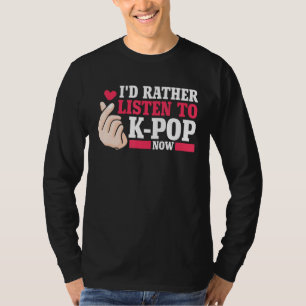 T-shirt Je préfère écouter Kpop Now Merch K-pop Merchand