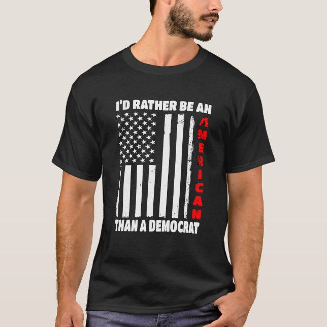 T-shirt Je préfère être Américain qu'anti-Lib démocrate (Devant)