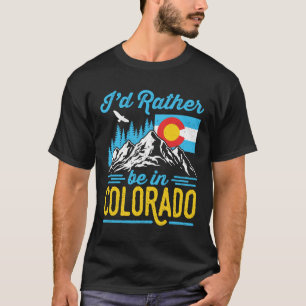T-shirt Je préfère être au Colorado