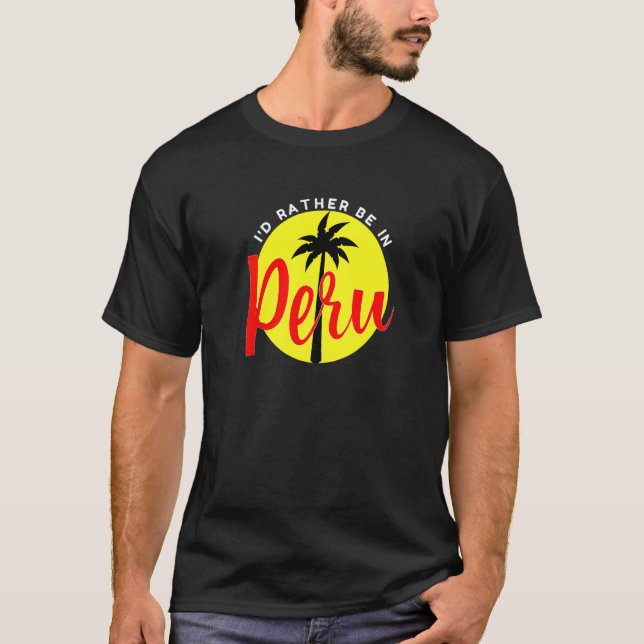 T-shirt Je préfère être au Pérou - Beach Vacation Blue Pre (Devant)