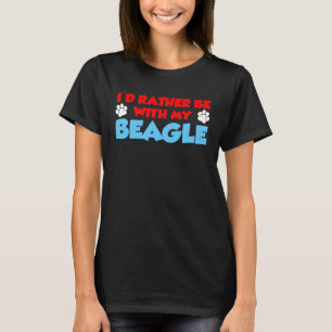 T-shirt Je préfère être avec mon Beagle