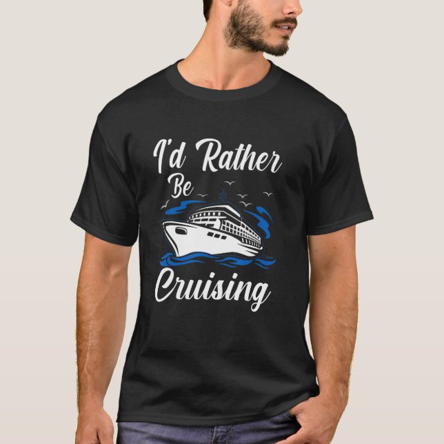 T-shirt Je préfère être croisière croisière Voyage de vaca (Devant)
