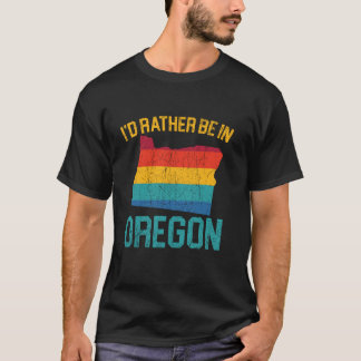T-shirt Je préfère être en Oregon USA Amérique Oregoniens