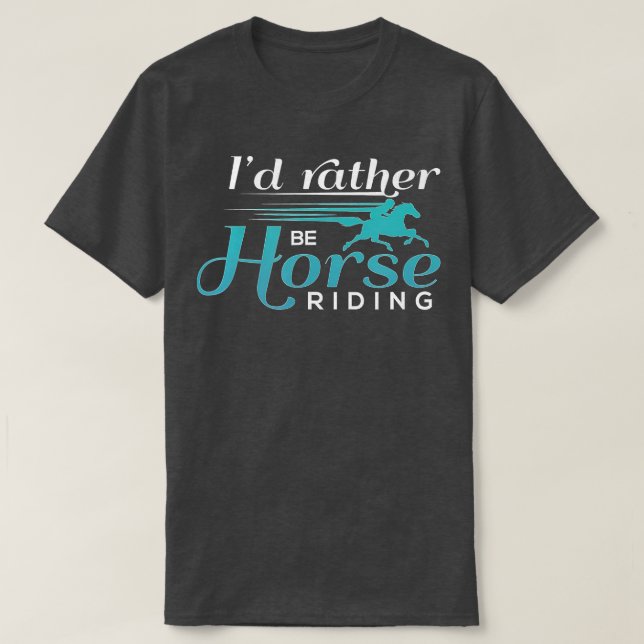 T-shirt Je Préfère Être ÉquitationCheval Amateurs (Design devant)