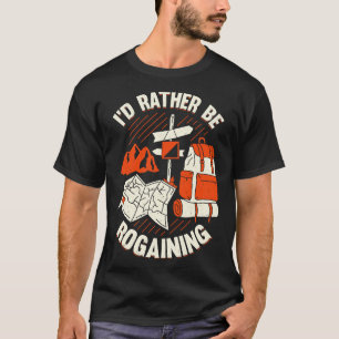 T-shirt Je Préfère Être Rogaine Rogaines Hobby Don