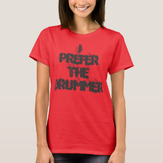 T-shirt Je préfère le batteur rock and roll t shirt