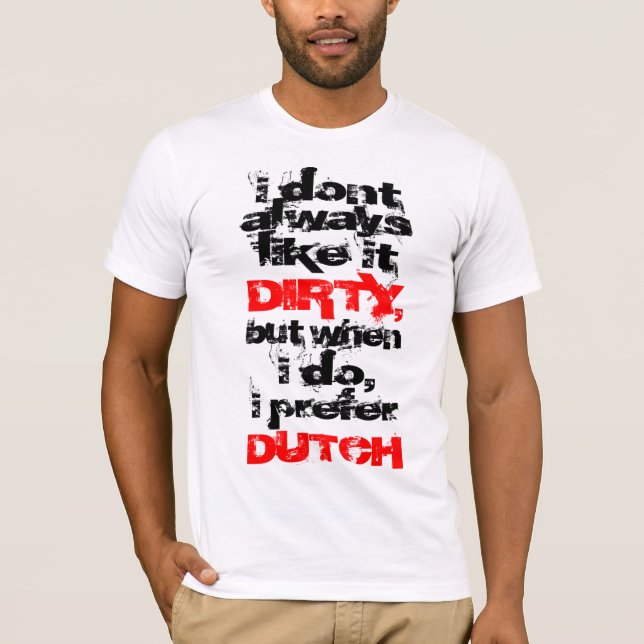 T-shirt Je préfère le néerlandais sale adapté (Devant)