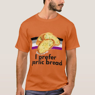 T-shirt Je préfère le pain à l'ail Fierté rétro aseuelle
