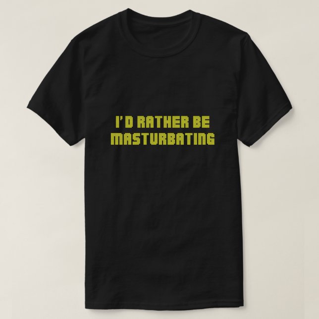 T-shirt Je préfère masturber (Design devant)