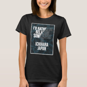 T-shirt Je Préfère Me Relaxer Quelque Part À Ichihara