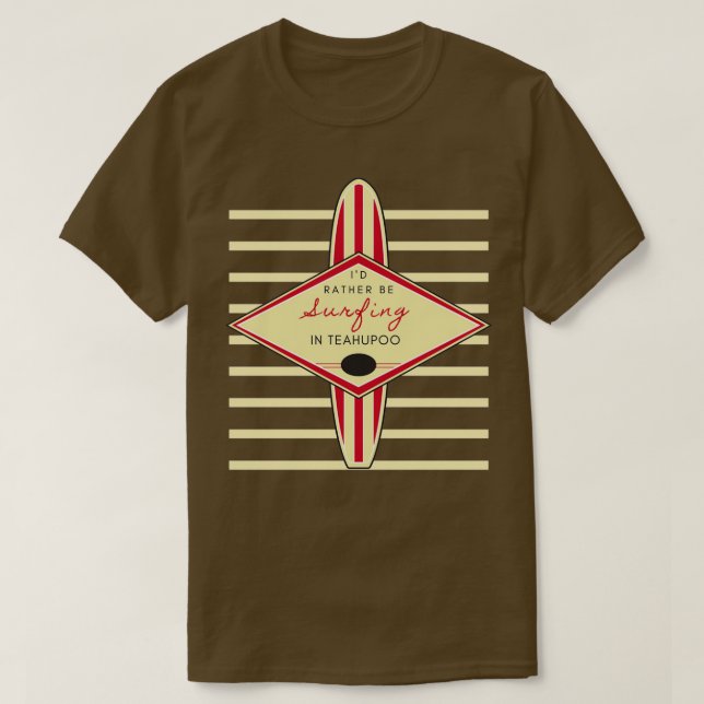 T-shirt Je préfère surfer dans Teahupoo Retro Print (Design devant)