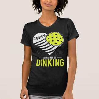 T-shirt Je Préférerais Boire Drôle Amateurs De Pickleball