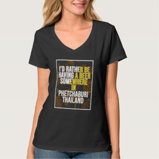 T-shirt Je préférerais boire une bière quelque part à Phet