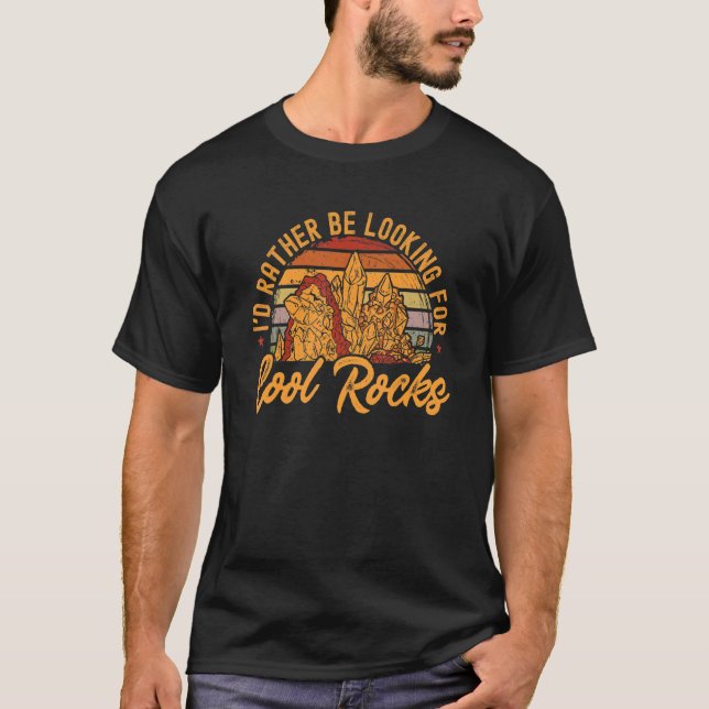 T-shirt Je Préférerais Chercher Cool Rocks Retro Vintage (Devant)