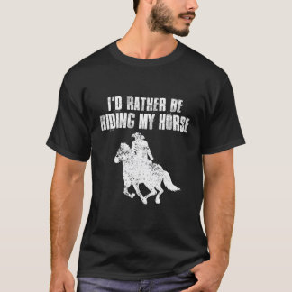 T-shirt Je Préférerais Embarquer Mes Chevaux Cheval Vintag