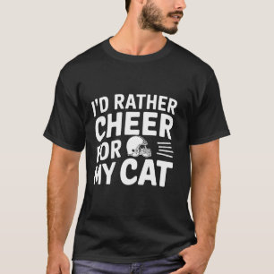 T-shirt Je préfèrerais encourager mon chat amateurs de cha