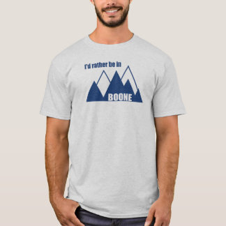 T-shirt Je préférerais être à Boone North Carolina Mountai