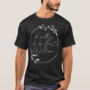 T-shirt Je préférerais être à Port William Wendell Berry