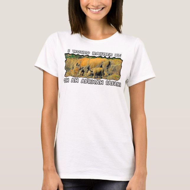 T-shirt Je préférerais être Africain Safari Rhino Reeds (Devant)