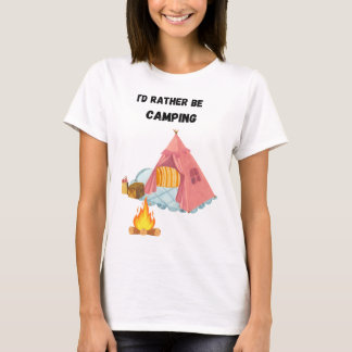 T-shirt Je préférerais être en camping