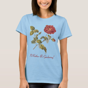 T-shirt Je Préférerais Être Gardening ! Rose français roug