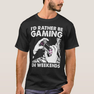 T-shirt Je Préférerais Être Jouer Geek De Jeux Vidéo Pour 